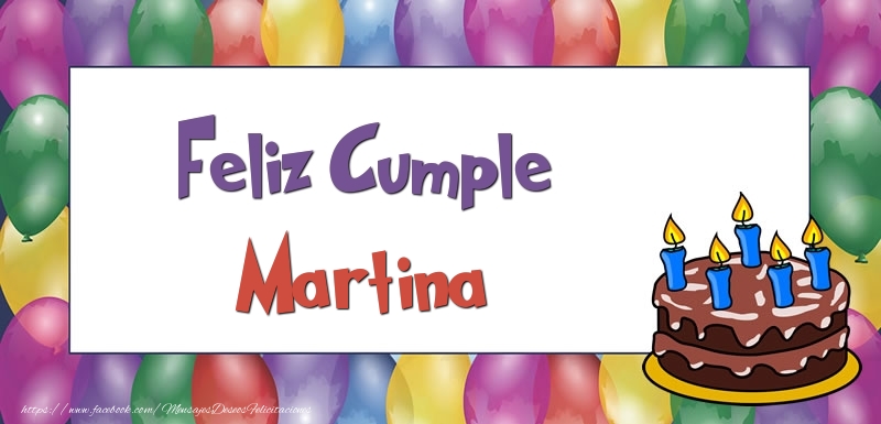 Felicitaciones de cumpleaños - Globos & Tartas | Feliz Cumple Martina