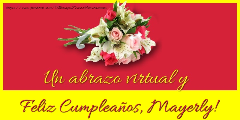  Felicitaciones de cumpleaños - Ramo De Flores | Feliz Cumpleaños, Mayerly!