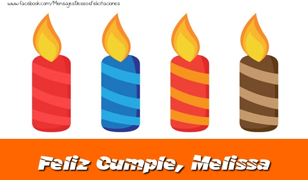 Felicitaciones de cumpleaños - Vela | Feliz Cumpleaños, Melissa!