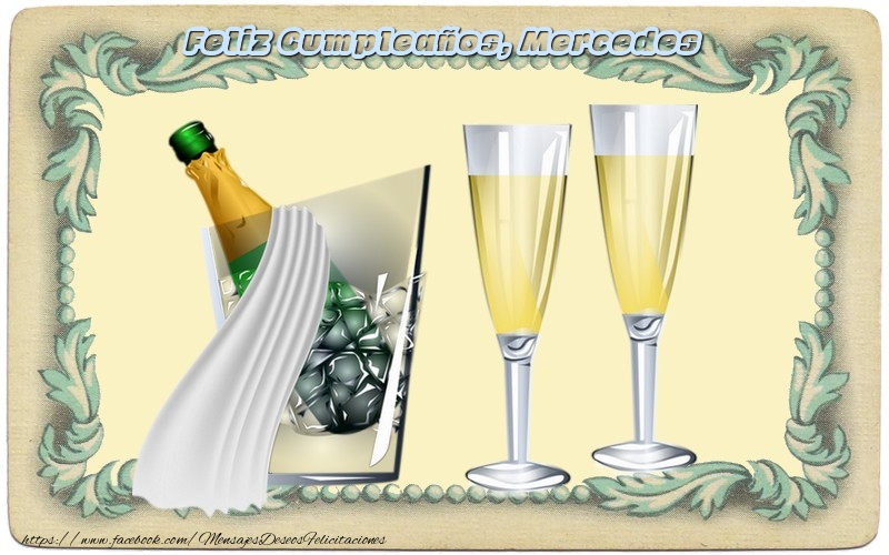Felicitaciones de cumpleaños - Champán | Feliz Cumpleaños, Mercedes