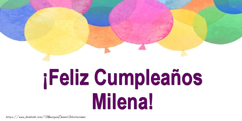 Felicitaciones de cumpleaños - Globos | ¡Feliz Cumpleaños Milena!