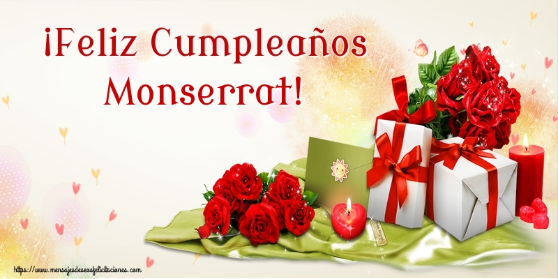 Felicitaciones de cumpleaños - Flores | ¡Feliz Cumpleaños Monserrat!