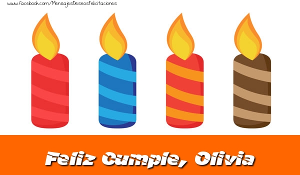 Felicitaciones de cumpleaños - Vela | Feliz Cumpleaños, Olivia!