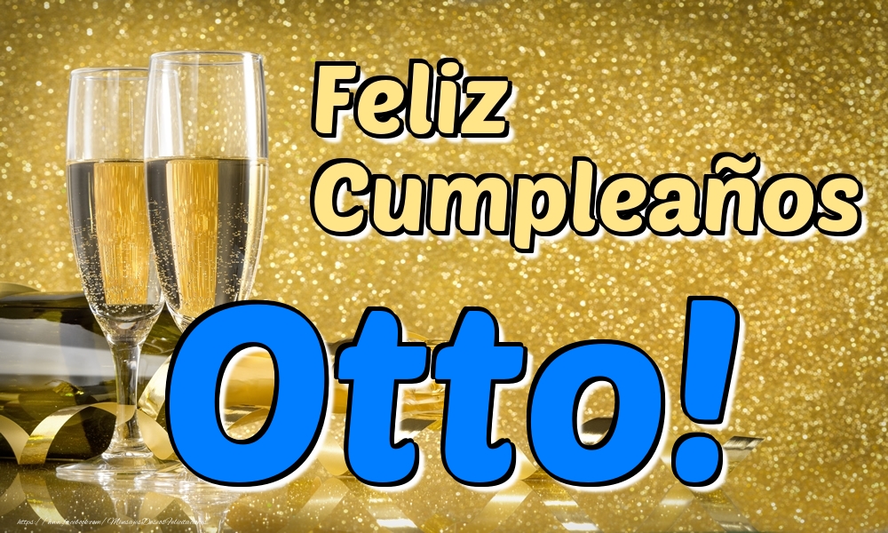  Felicitaciones de cumpleaños - Champán | Feliz Cumpleaños Otto!