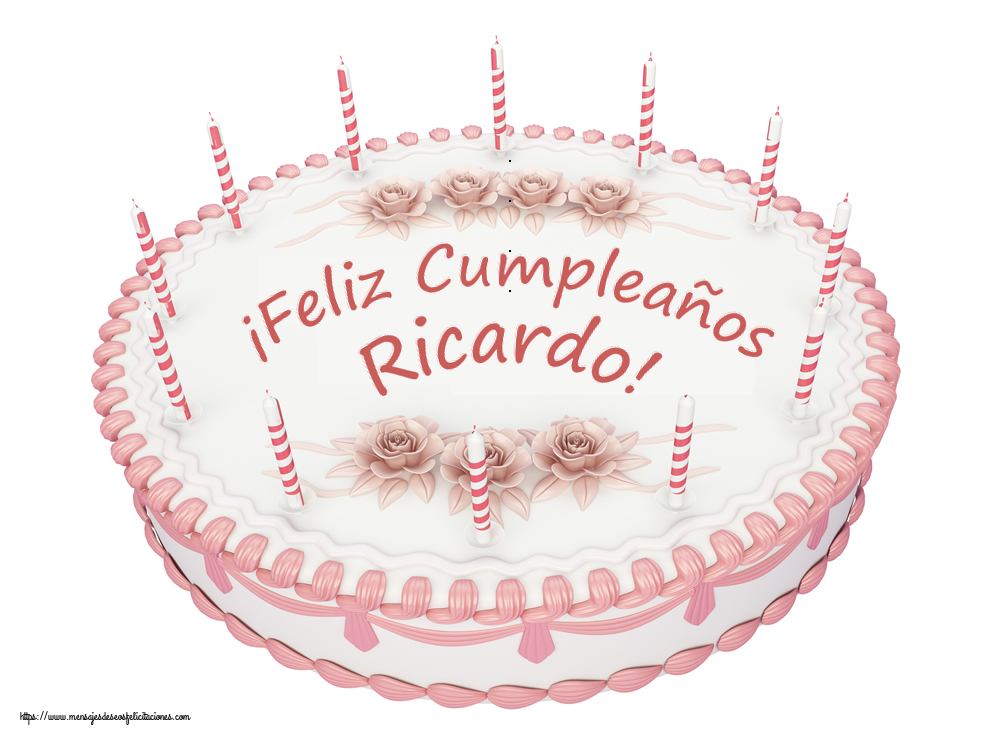 Felicitaciones de cumpleaños -  ¡Feliz Cumpleaños Ricardo! - Tartas
