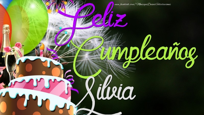  Felicitaciones de cumpleaños - Champán & Globos & Tartas | Feliz Cumpleaños, Silvia