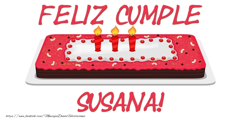 Felicitaciones de cumpleaños - Tartas | Feliz Cumple Susana!