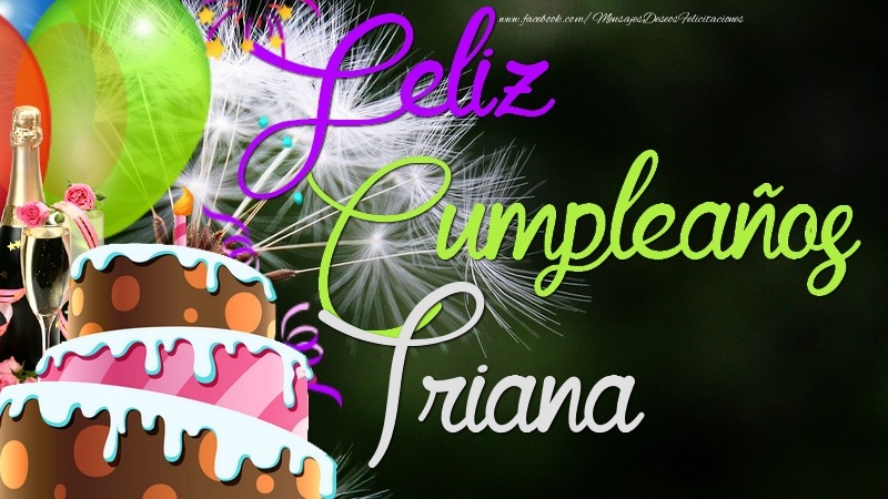 Felicitaciones de cumpleaños - Feliz Cumpleaños, Triana
