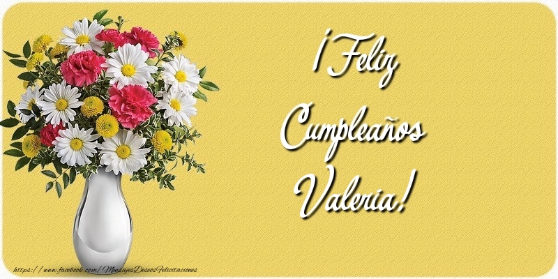 Felicitaciones de cumpleaños - Flores | ¡Feliz Cumpleaños Valeria
