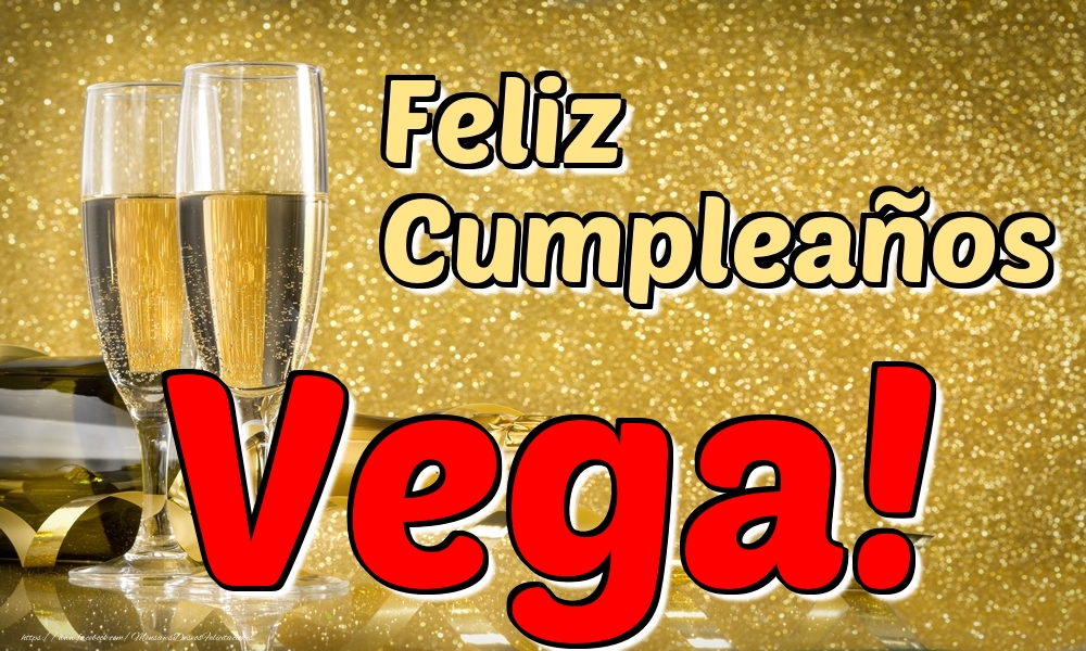  Felicitaciones de cumpleaños - Champán | Feliz Cumpleaños Vega!