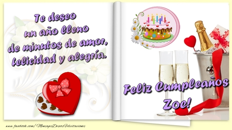 Felicitaciones de cumpleaños - Champán & Corazón & 1 Foto & Marco De Fotos | Te deseo un año lleno de minutos de amor, felicidad y alegría. Feliz Cumpleaños Zoe