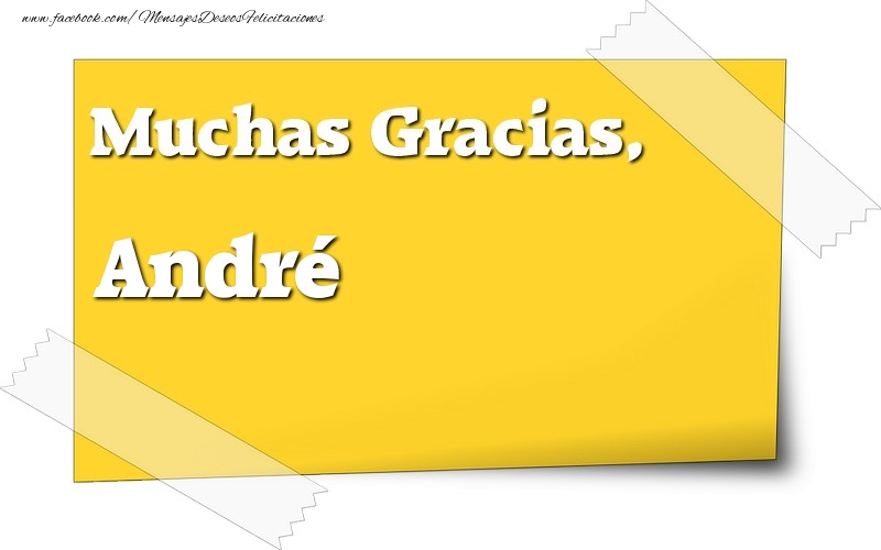 Felicitaciones de gracias - Muchas Gracias, André