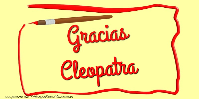 Felicitaciones de gracias - Gracias Cleopatra
