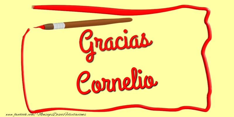 Felicitaciones de gracias - Gracias Cornelio