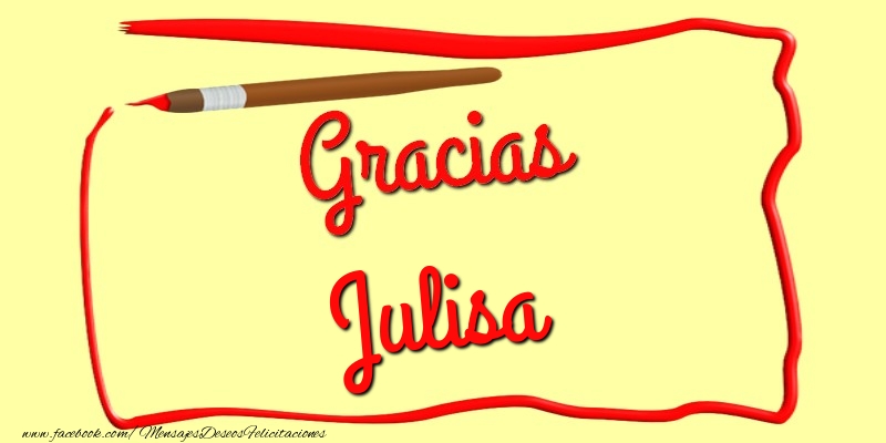 Felicitaciones de gracias - Gracias Julisa