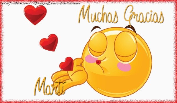 Felicitaciones de gracias - Corazón & Emoticones | Gracias Martí