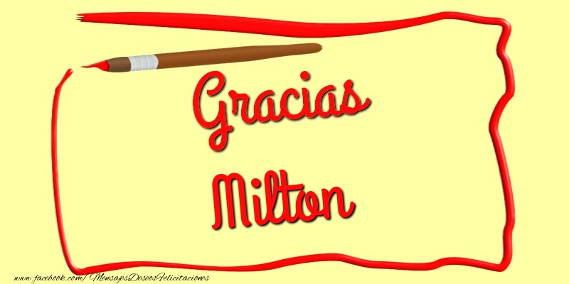 Felicitaciones de gracias - Gracias Milton