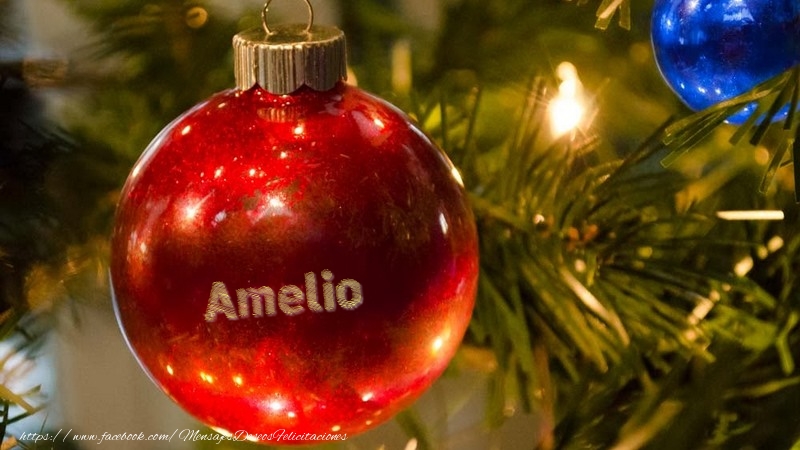 Felicitaciones de Navidad - Su nombre en el globo de navidad Amelio