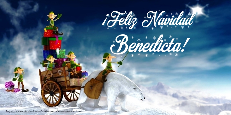 Felicitaciones de Navidad - ¡Feliz Navidad Benedicta!