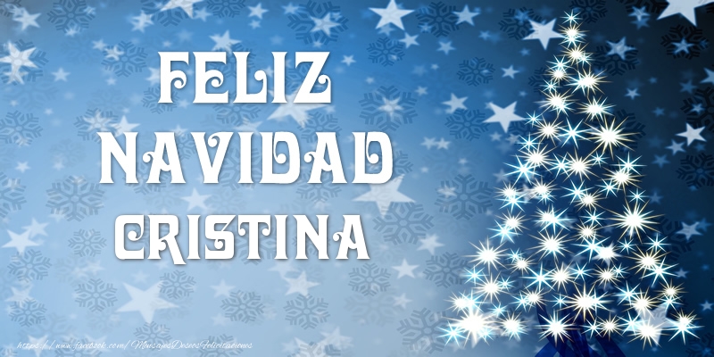 Felicitaciones de Navidad - Feliz Navidad Cristina