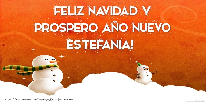 Felicitaciones de Navidad - Muñeco De Nieve | FELIZ NAVIDAD Y PROSPERO AÑO NUEVO Estefania!