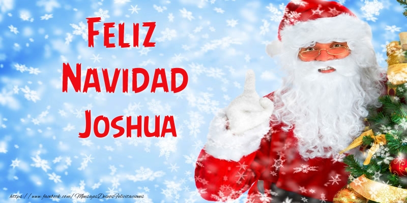 Felicitaciones de Navidad - Papá Noel | Feliz Navidad Joshua