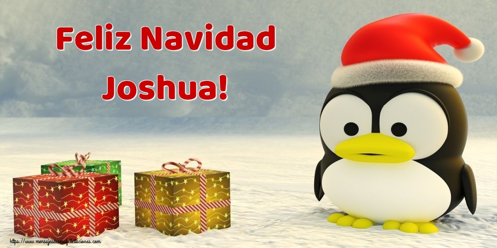 Felicitaciones de Navidad - Feliz Navidad Joshua!