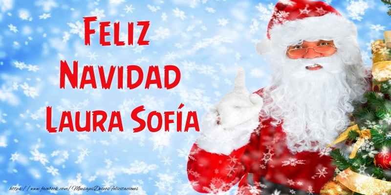 Felicitaciones de Navidad - Feliz Navidad Laura Sofía