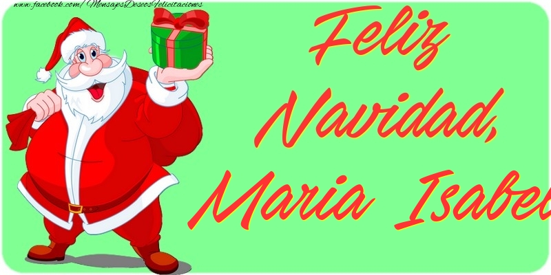 Felicitaciones de Navidad - Feliz Navidad, Maria Isabel
