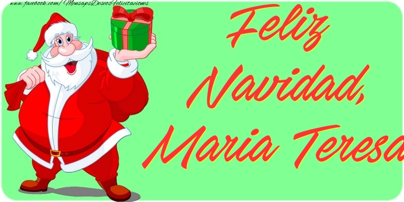 Felicitaciones de Navidad - Feliz Navidad, Maria Teresa