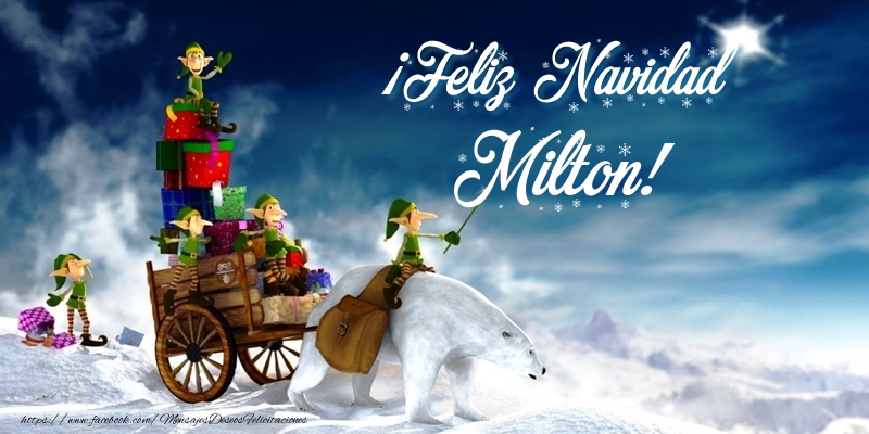 Felicitaciones de Navidad - ¡Feliz Navidad Milton!