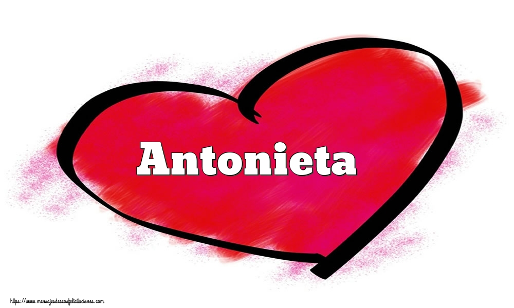 Felicitaciones de San Valentín - Corazón con nombre Antonieta