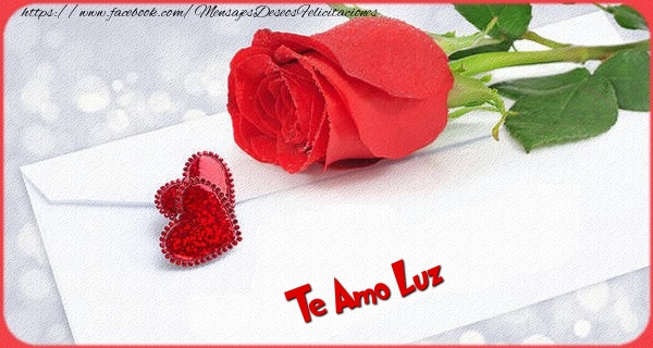 Felicitaciones de San Valentín - Te amo Luz