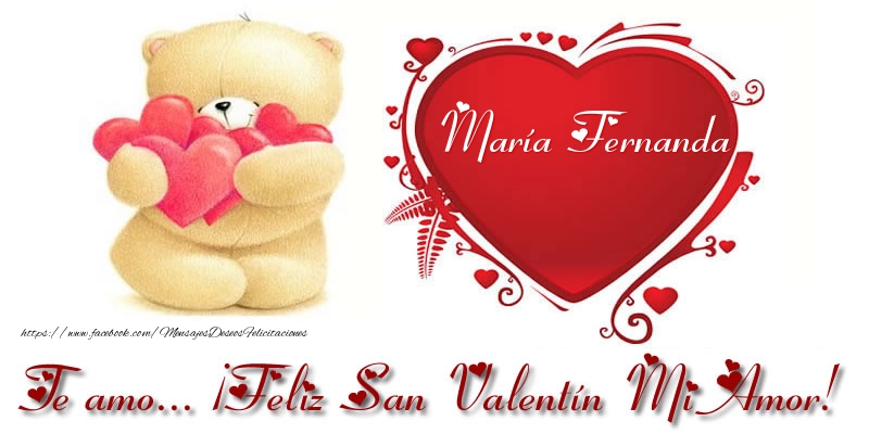 Felicitaciones de San Valentín - Corazón & Osos | Te amo María Fernanda ¡Feliz San Valentín Mi Amor!