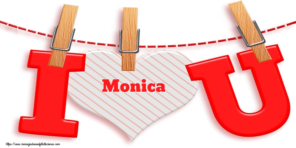 Felicitaciones de San Valentín - I Love You Monica