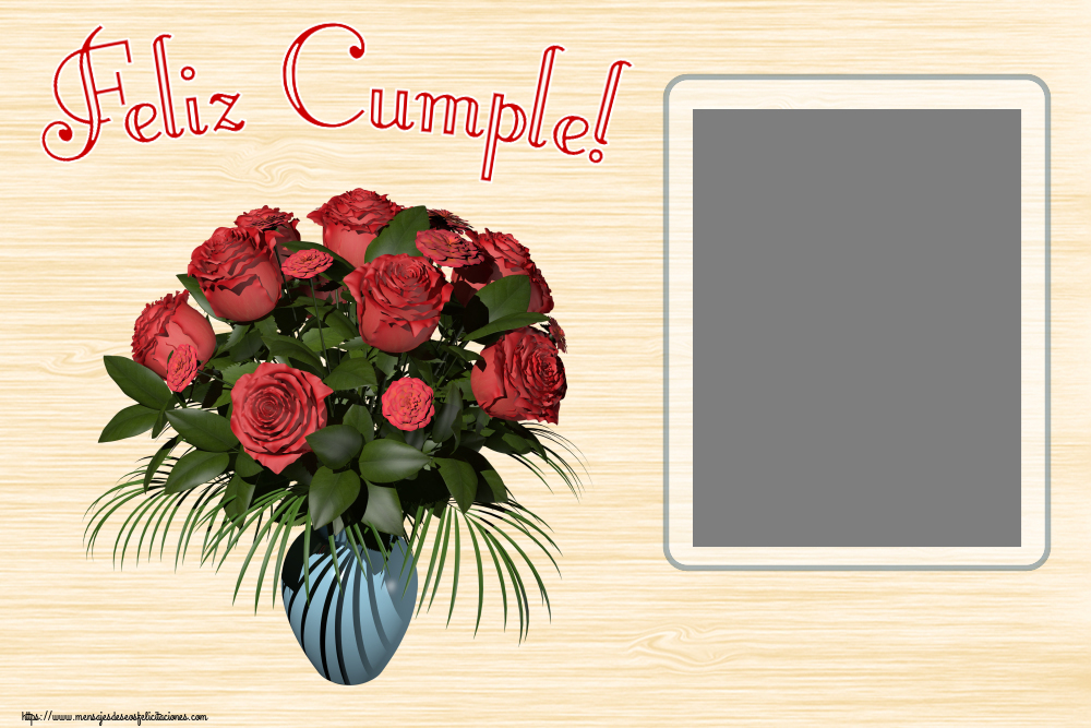 Felicitaciones Personalizadas de cumpleaños - Feliz Cumple! - Marco de foto ~ jarrón con rosas