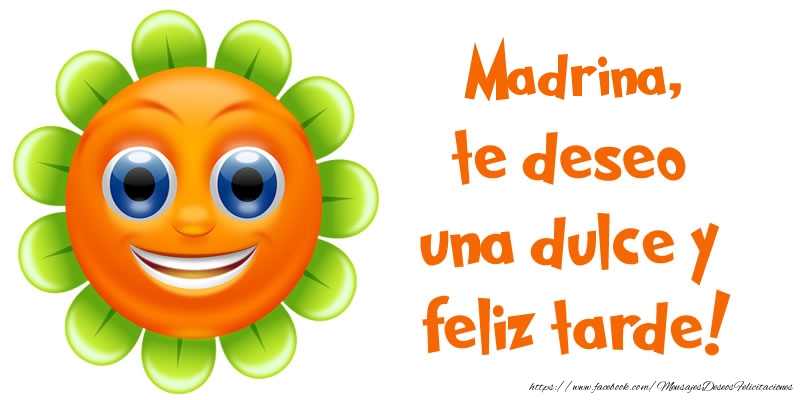 Felicitaciones de buenas tardes para madrina - Madrina, te deseo una dulce y feliz tarde!