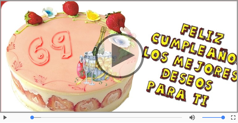 ¡Feliz Cumpleaños 69 años!