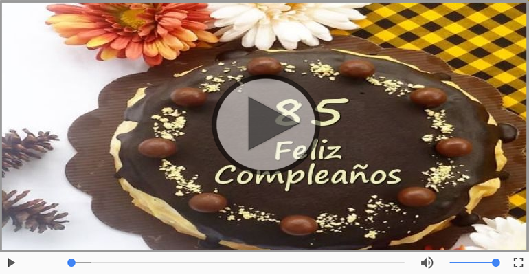 ¡Feliz Cumpleaños 85 años!