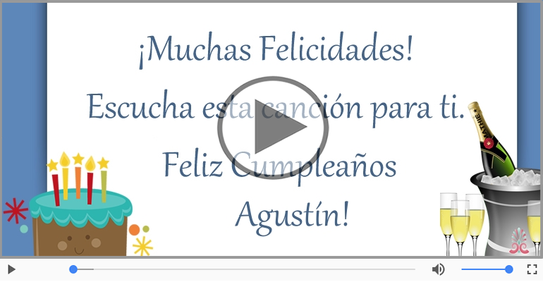 ¡Feliz Cumpleaños Agustín!