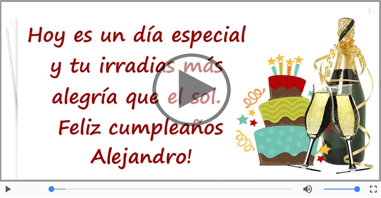 Happy Birthday Alejandro! ¡Feliz Cumpleaños Alejandro!