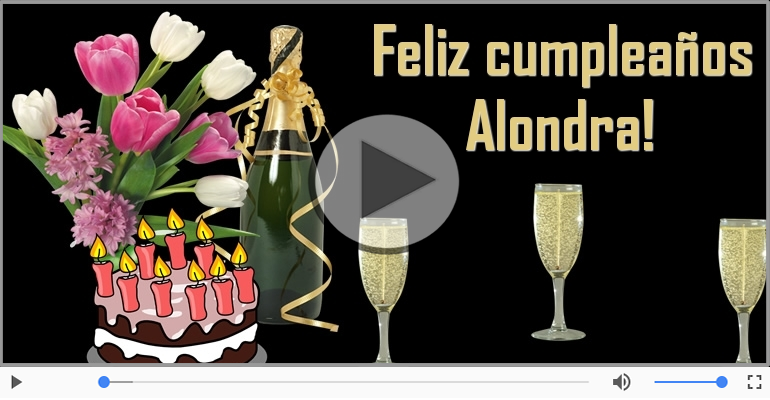 ¡Feliz Cumpleaños Alondra! Happy Birthday Alondra!