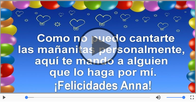 ¡Feliz Cumpleaños Anna! Happy Birthday Anna!