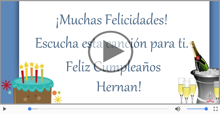 Happy Birthday Hernan! ¡Feliz Cumpleaños Hernan!