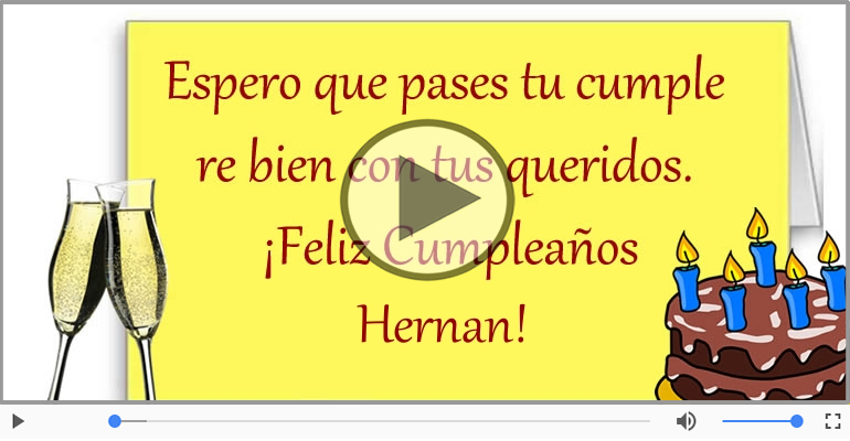 ¡Feliz Cumpleaños Hernan! Happy Birthday Hernan!