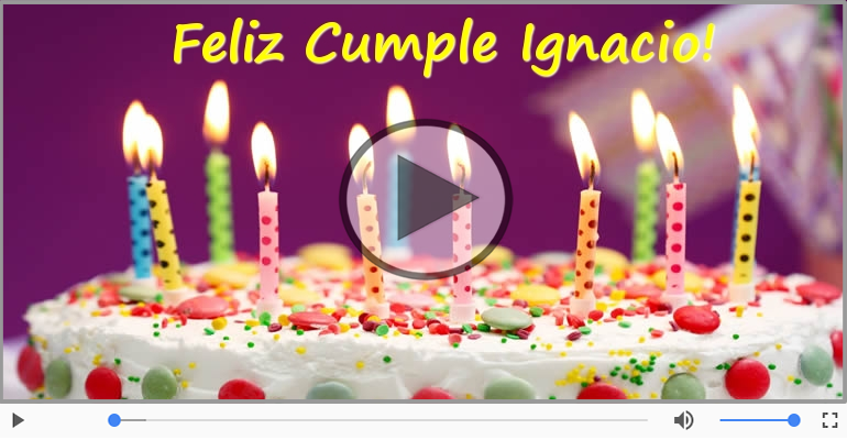 ¡Feliz Cumpleaños Ignacio!