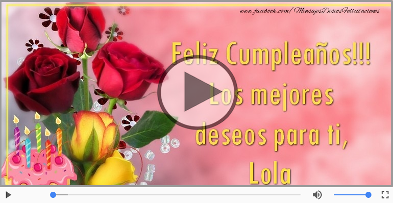 Happy Birthday Lola! ¡Feliz Cumpleaños Lola!