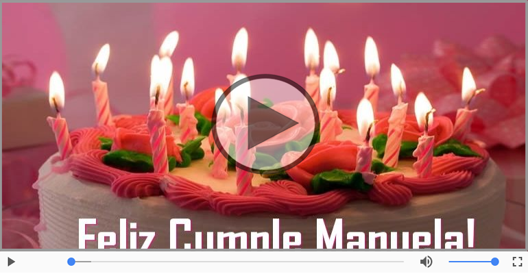 Cumpleaños Feliz para Manuela!