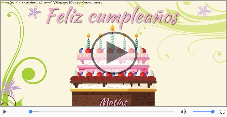 Cumpleaños Feliz para Matías!